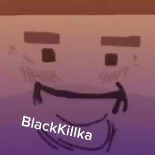 ♨BlackKillka[ᗷS]