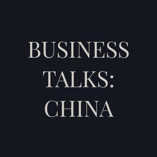 Business Talks: China
