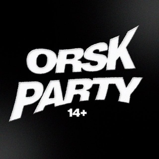 Orsk party 14+