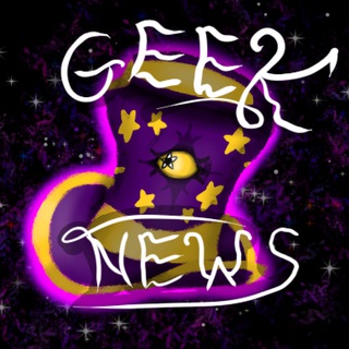🎩~Geek News~🎩