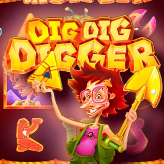 DIG DIG DIGGER