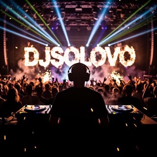 DJSolovo — твоя музыка на каждый день 🎧