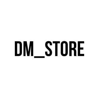 DM STORE