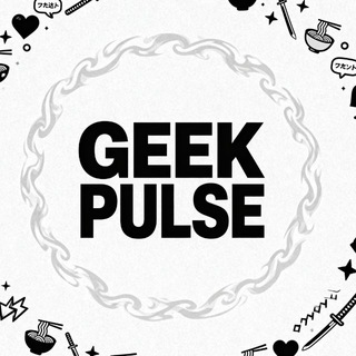Geek Pulse | Anime 🍜