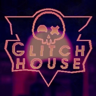 GLITCH House