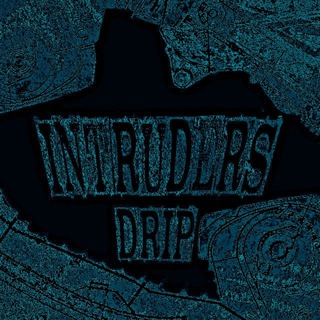 Intruders Drip