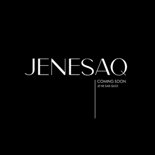 MAISON JENESAQ