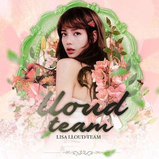 𝗟𝗜𝗦𝗔 𝗟𝗟𝗢𝗨𝗗𝗧𝗘𝗔𝗠