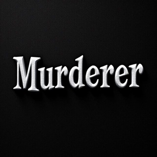 Murderer