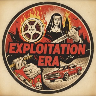 📽EXPLOITATION ERA
