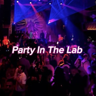 Party in the lab