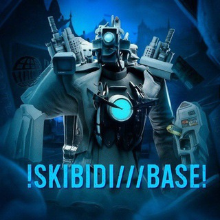 ♿!SKIBIDI///BASE!♿