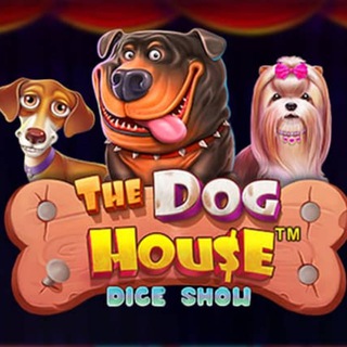 The Dog House Dice Show