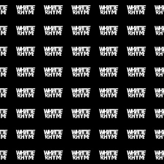 🎤WHITE RHYME🎤