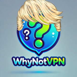 Why Not VPN