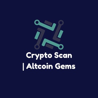 Crypto Scan | Altcoin Gems 💎 - Анализ альткоинов & крипто проектов