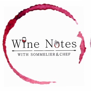 Wine Notes with Sommelier & Chef