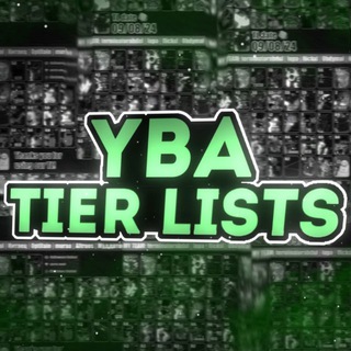 Тир листы YBA || УБА || ЮБА
