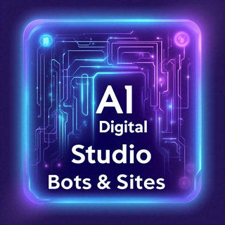 AI Digital Studio | Боты и Сайты | Контент от Нейросетей