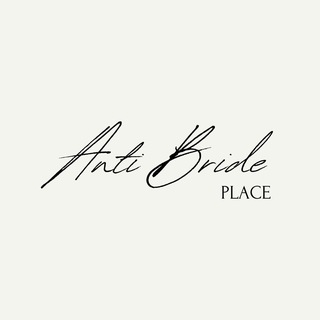 ANTI-BRIDE Place