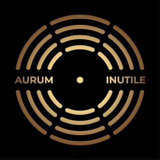 AURUM INUTILE