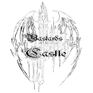 BASTARDS CASTLE