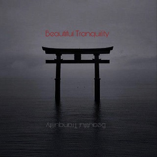 Beautiful tranquility [ au ]