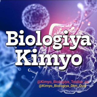BIOLOGIYA KIMYO GURUH