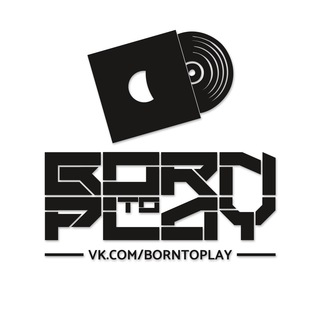 BORN TO PLAY