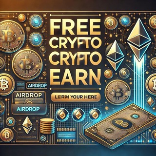 Free Crypto Earn (Airdrop🤑💲)