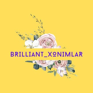 Brilliant_xonimlar🌺