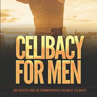 CELIBACY (Жизнь без секса и онанизма)