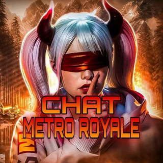 Chat METRO ROYALE