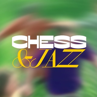 Chess & Jazz
