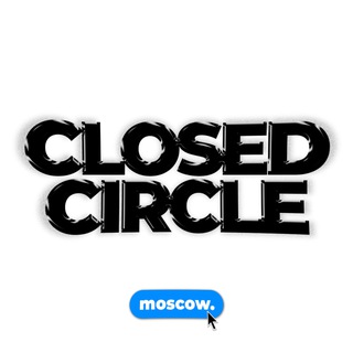 Closed Circle Moscow