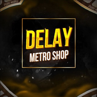 DELAY METRO SHOP