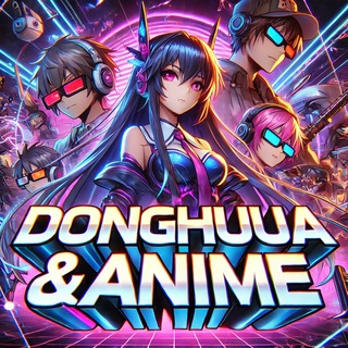 Donghua & Anime️