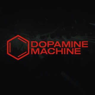 DOPAMINE MACHINE