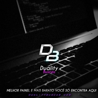 PAINEL DUALITY BUSCAS 🆙🚀🏛💰