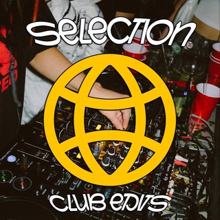 SELECTION CLUB EDITS