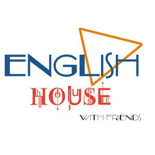 ENGLISH HOUSE 🗣