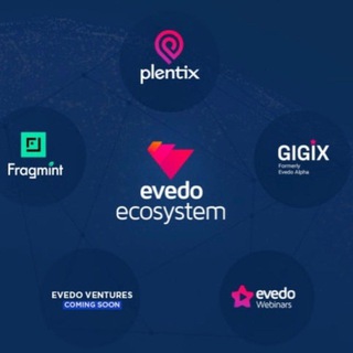 Evedo Ecosystem | Events &amp; Entertainment | Offical Community