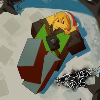 Forsaken news 🍃 / Forsaken новости