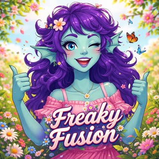 ✧⁠*⁠.⁠｡⁠⁠♡Freaky Fusion⁠⁠♡⁠.⁠｡⁠⁠⁠*⁠✧⁠