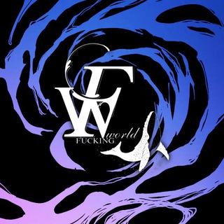 Fucking World ⁷³