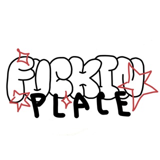 FUCKINPLACE