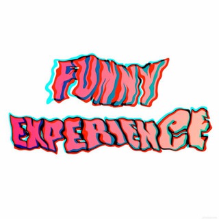FUNNY EXPERIENCE