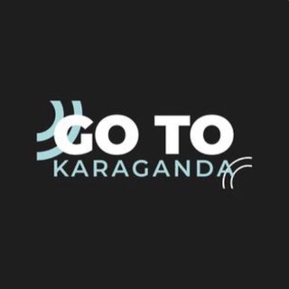 Go To Karaganda | Релокация в Караганду