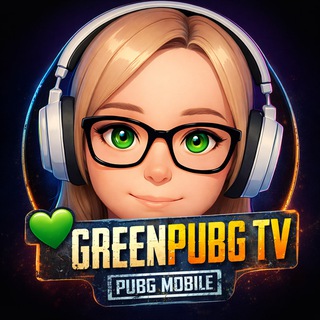 💚 GreenPUBG TV