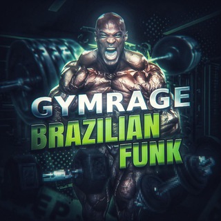 Gym Rage | Brazilian Funk